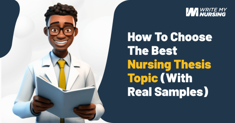 How to Choose the Best Nursing Thesis Topic - Write My Nursing Thesis