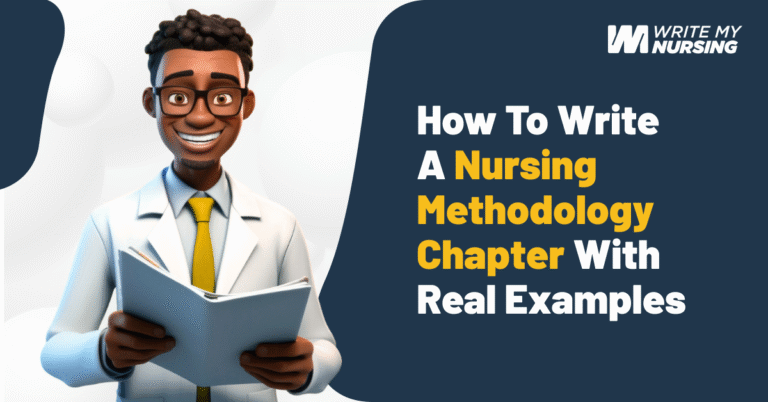 How to Write a Nursing Methodology Chapter With Real Examples