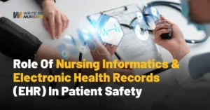 Do My Nursing Essay: Role of Nursing Informatics & Electronic Health Records (EHR) in Patient Safety