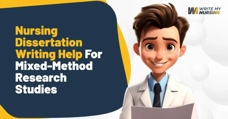 Nursing Dissertation Writing Help For Mixed-Method Research Studies
