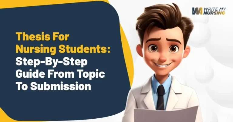 Thesis For Nursing Students Step-By-Step Guide From Topic To Submission