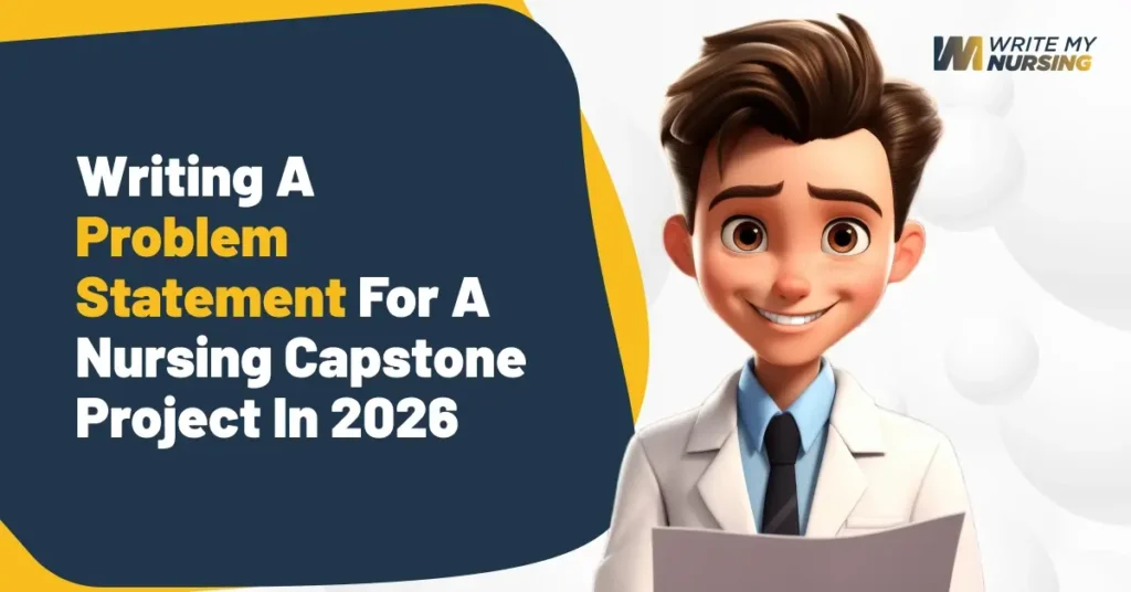 Writing a Problem Statement for a Nursing Capstone Project in 2026