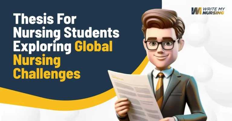 Thesis For Nursing Students Exploring Global Nursing Challenges
