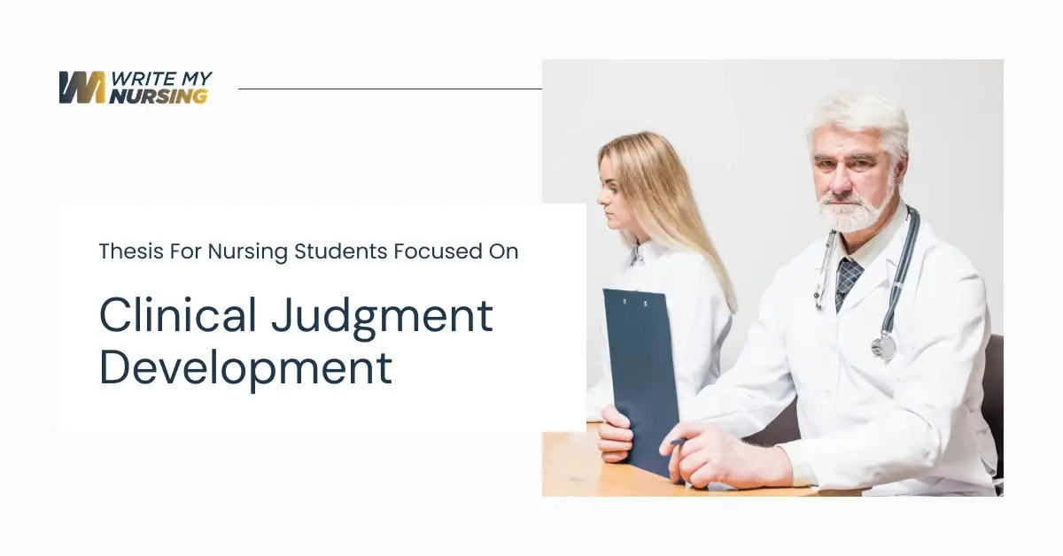 Thesis For Nursing Students Focused On Clinical Judgment Development