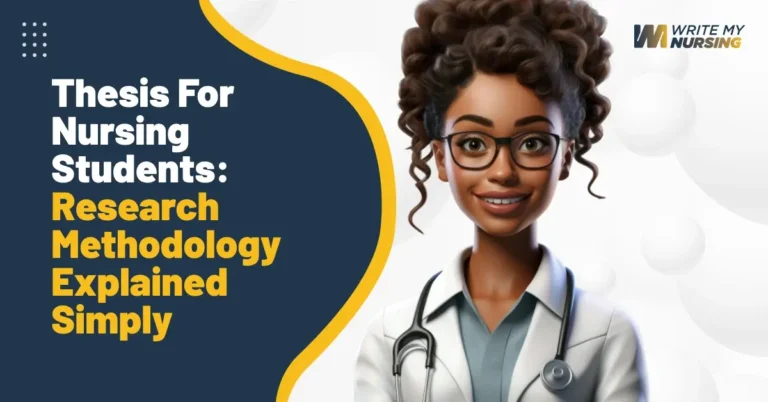 Thesis for Nursing Students Research Methodology Explained Simply