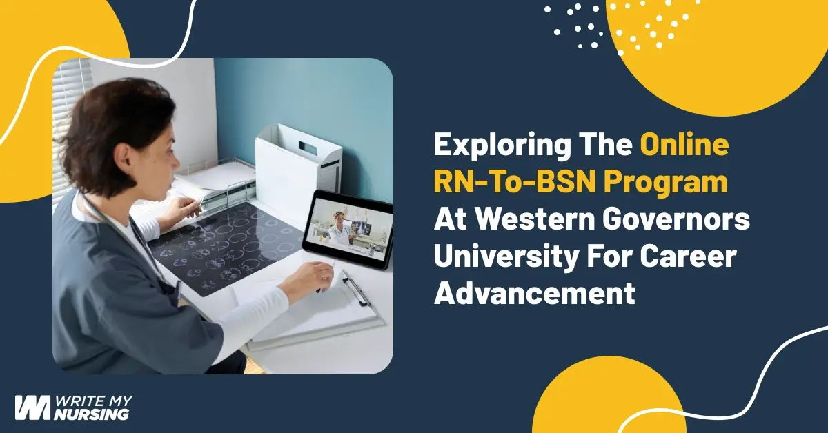 Exploring The Online RN‑To‑BSN Program At Western Governors University For Career Advancement