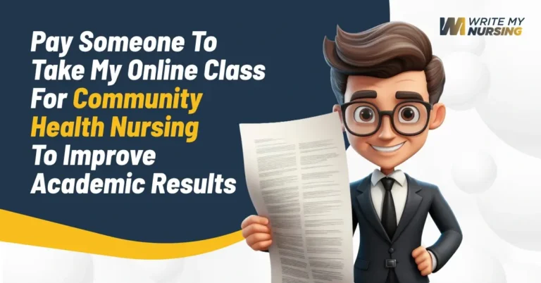 Pay Someone To Take My Online Class for Community Health Nursing to Improve Academic Results