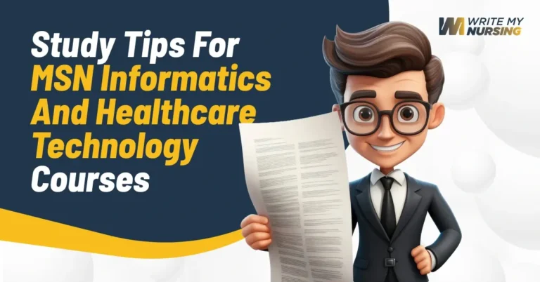 Study Tips For MSN Informatics And Healthcare Technology Courses