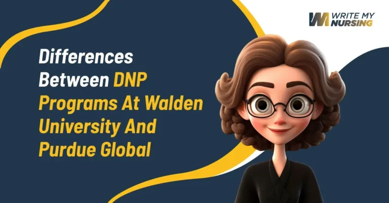 Differences Between DNP Programs at Walden University and Purdue Global