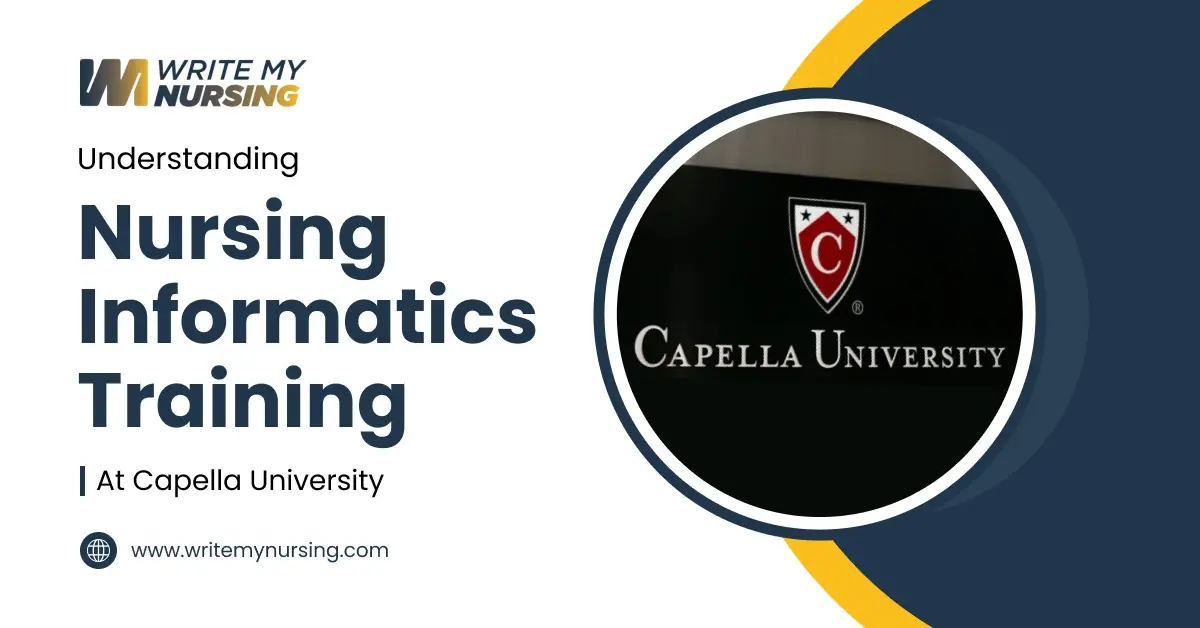 Understanding Nursing Informatics Training at Capella University