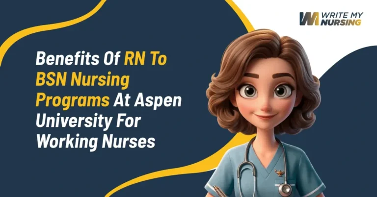 Benefits of RN to BSN Nursing Programs at Aspen University for Working Nurses